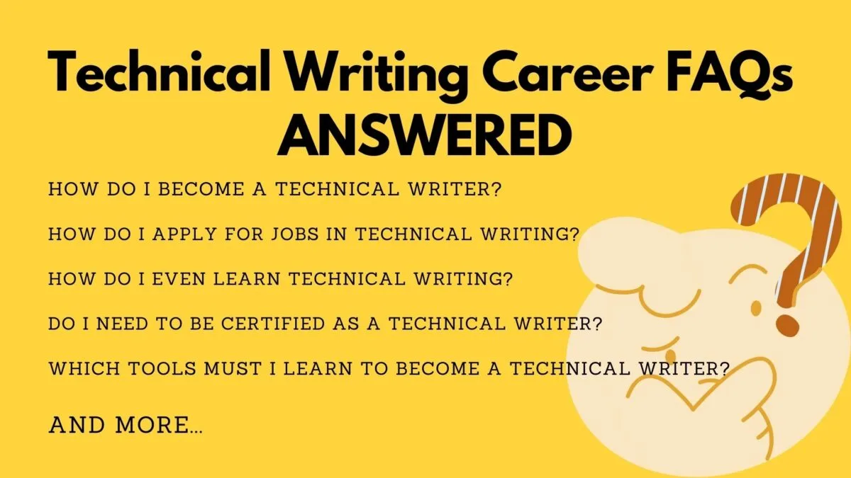 Technical Writing Career FAQs for Beginners 2 Answering frequently asked questions about technical writing and clearing myths